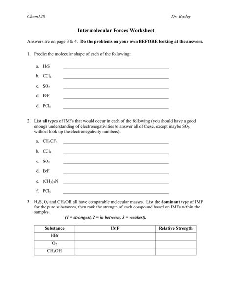 Practice problems covering intermolecular forces of LDF, Dipole-Dipole, Hydrogen bonding, and Ionic bonding of compounds. . Imf intermolecular forces worksheet answers